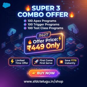 SUPER 3 COMBO –  Salesforce Practice Bundle